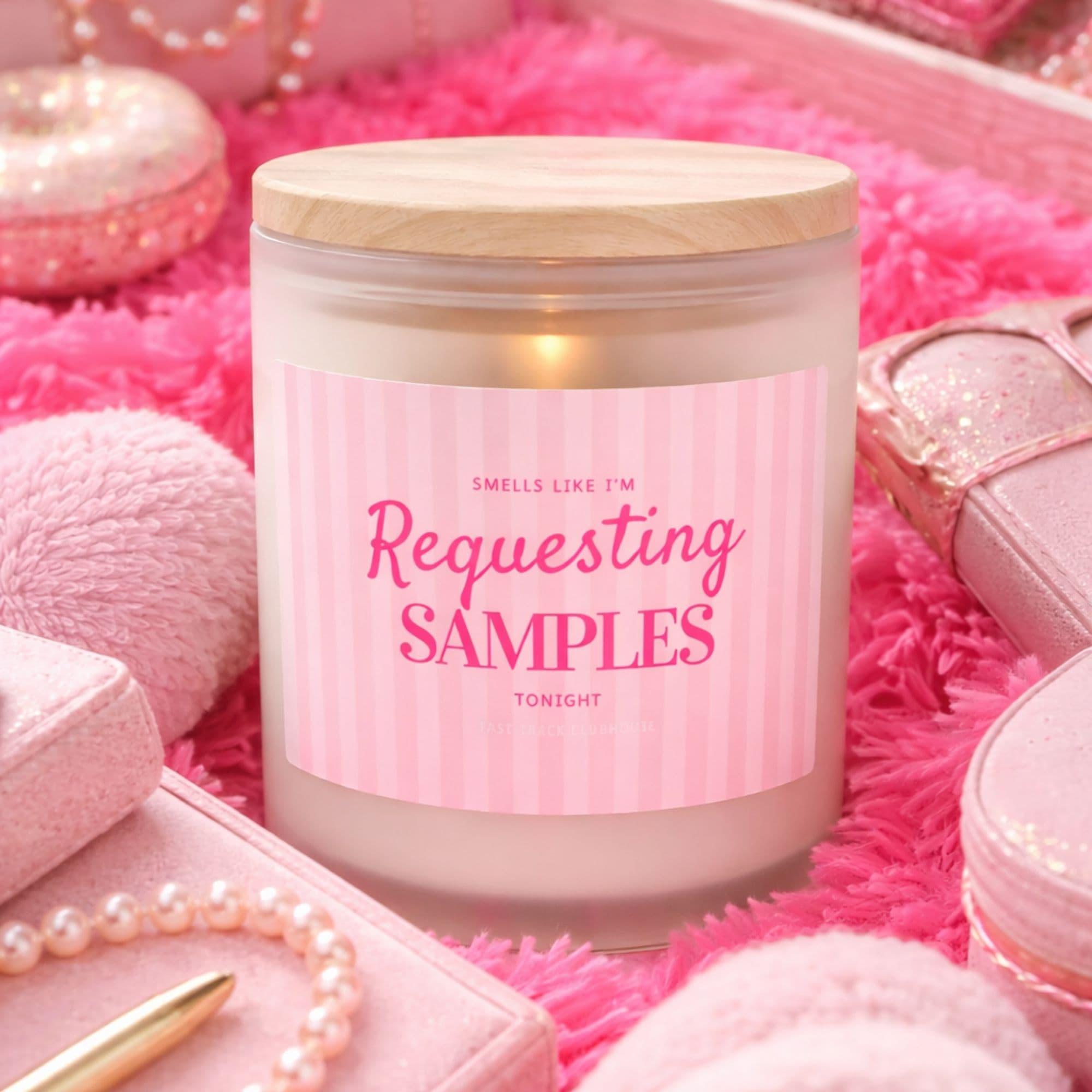 Smells Like I'm Requesting Samples Tonight | Candle Frosted Glass Candle 11oz